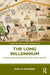 The Long Millennium: Affluence, Architecture and Its Dark Matter Economy by Mark Jarzombek