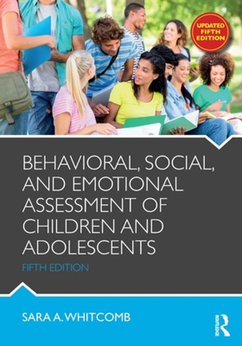 Behavioral Social and Emotional Assessment of Children and Adolescents by Whitcomb