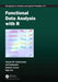 Functional Data Analysis with R by Ciprian M. Crainiceanu