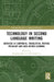 Technology in Second Language Writing: Advances in Composing, Translation, Writing Pedagogy and Data-Driven Learning by Jingjing Qin
