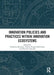 Innovation Policies and Practices within Innovation Ecosystems by Catherine Beaudry