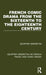 French Comic Drama from the Sixteenth to the Eighteenth Century by Geoffrey Brereton