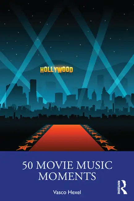 50 Movie Music Moments by Vasco Hexel