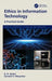 Ethics in Information Technology: A Practical Guide by G. K. Awari