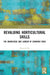 Revaluing Horticultural Skills: The Knowledge and Labour of Growing Food by Hannah Pitt