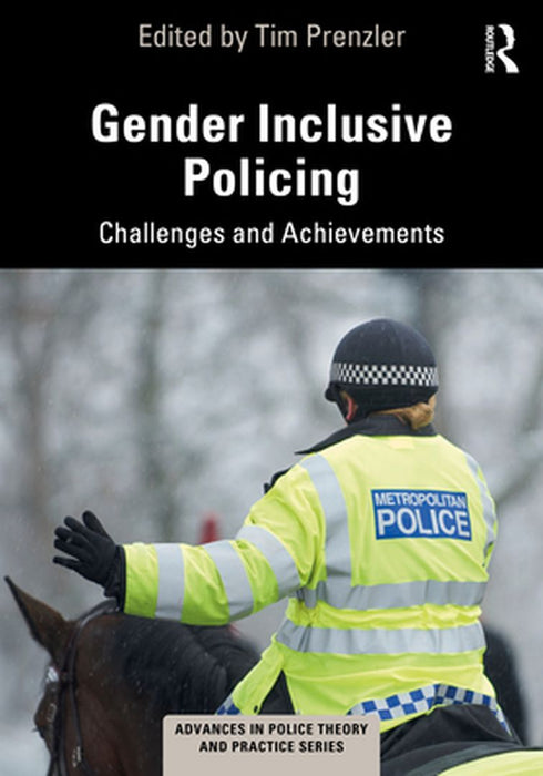 Gender Inclusive Policing by Prenzler, Tim