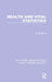 Health and Vital Statistics by Bernard Benjamin
