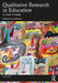 Qualitative Research in Education: A User's Guide by Marilyn Lichtman