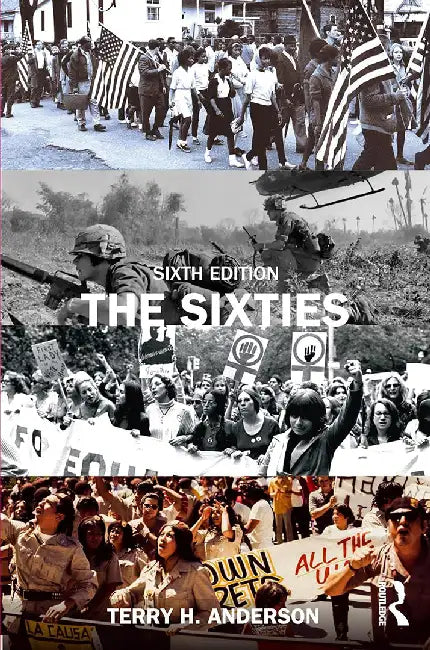 The Sixties by Anderson, Terry H.