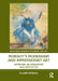 Morisot's Modernism and Impressionist Art: Interiors, Relationships and Aesthetics by Claire Moran