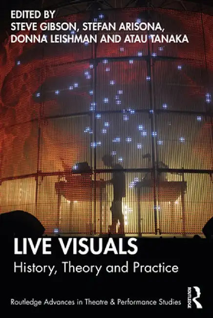Live Visuals by Gibson, Steve