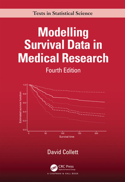 Modelling Survival Data in Medical Research by Collett, David
