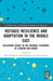 Refugee Resilience and Adaptation in the Middle East: Reclaiming Agency in the Informal Economies of Lebanon and Jordan by Haya Al-Dajani
