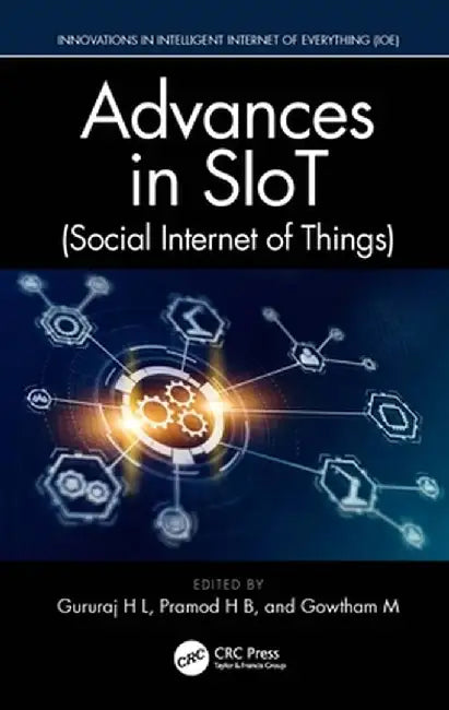 Advances in Siot (Social Internet of Things) by Gururaj H L