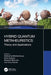 Hybrid Quantum Metaheuristics: Theory and Applications by Siddhartha Bhattacharyya