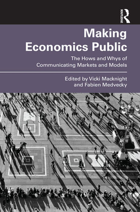 Making Economics Public by Macknight, Vicki