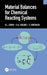 Material Balances for Chemical Reacting Systems by R. L. Cerro