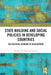 State Building and Social Policies in Developing Countries: The Political Economy of Development by Rashed Al Mahmud Titumir