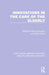 Innovations in the Care of the Elderly by Bernard Isaacs