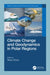 Climate Change and Geodynamics in Polar Regions by Neloy Khare