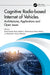 Cognitive Radio-based Internet of Vehicles by Syed Hashim Raza Bukhari