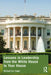 Lessons in Leadership from the White House to Your House by Michael Eric Siegel