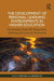 The Development of Personal Learning Environments in Higher Education: Promoting Culturally Responsive Teaching and Learner Autonomy by Yilin Sun