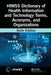 Himss Dictionary of Health Information and Technology Terms, Acronyms, and Organizations by Healthcare Information & 