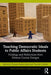 Teaching Democratic Ideals to Public Affairs Students by Shaffer, Timothy J.