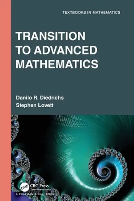 Transition to Advanced Mathematics by Danilo R. Diedrichs