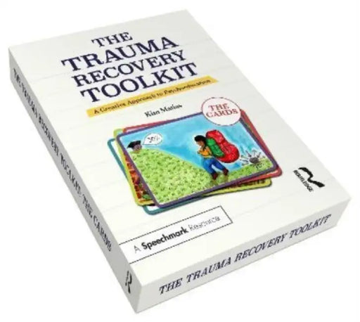 The Trauma Recovery Toolkit: The Cards: A Creative Approach to Psychoeducation by Kim Matias