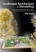 Landscape Architecture as Storytelling: Learning Design Through Analogy by Scarfo
