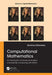 Computational Mathematics: An Introduction to Numerical Analysis and Scientific Computing with Python by Dimitrios Mitsotakis