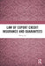 Law of Export Credit Insurance and Guarantees by Cheng Lin