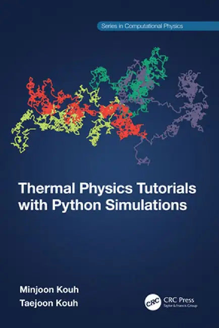 Thermal Physics Tutorials with Python Simulations by Minjoon Kouh