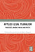 Applied Legal Pluralism: Processes, Driving Forces and Effects by Ghislain Otis