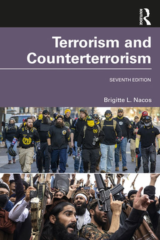 Terrorism and Counterterrorism by Nacos, Brigitte L.