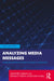 Analyzing Media Messages: Using Quantitative Content Analysis in Research by Daniel Riffe