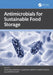 Antimicrobials for Sustainable Food Storage by Naga Raju Maddela