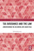 Tax Avoidance and the Law: Understanding the UK General Anti-Abuse Rule by Selina Keesoony