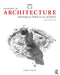 Exercises in Architecture: Learning to Think as an Architect by Simon Unwin