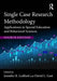 Single Case Research Methodology: Applications in Special Education and Behavioral Sciences by Jennifer R. Ledford