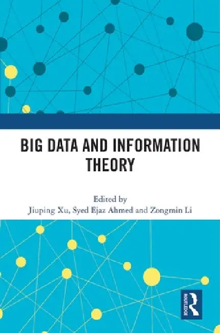 Big Data and Information Theory by Jiuping Xu