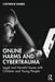 Online Harms and Cybertrauma by Knibbs, Catherine