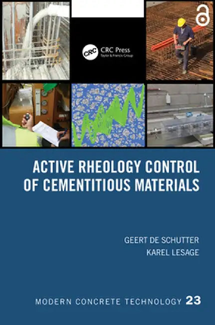 Active Rheology Control of Cementitious Materials by Geert De Schutter