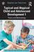 Typical and Atypical Child and Adolescent Development 1 Theory and Methodology by Stephen von Tetzchner