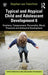 Typical and Atypical Child and Adolescent Development 6 Emotions, Temperament, Personality, Moral, Prosocial and Antisocial Development by Stephen von Tetzchner