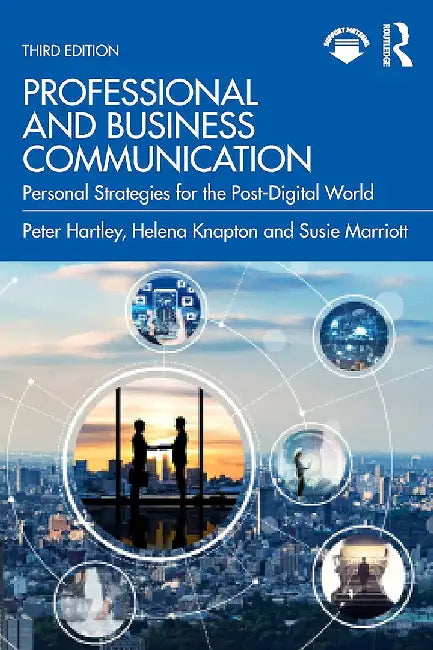Professional and Business Communication by Hartley, Peter