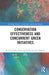 Conservation Effectiveness and Concurrent Green Initiatives by Li An