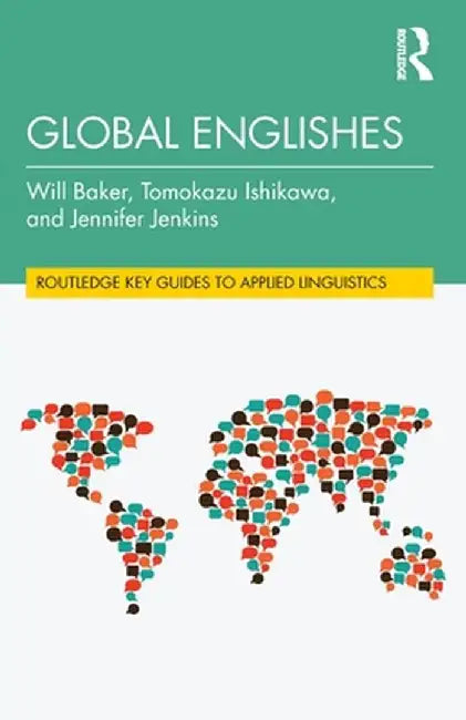 Global Englishes by Will Baker
